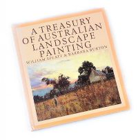 A TREASURY OF AUSTRALIAN LANDSCAPE PAINTING by William Splatt & Barbara Burton at Ross's Online Art Auctions
