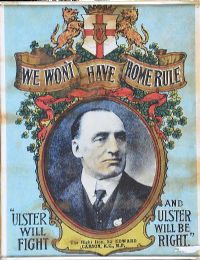 WE WON'T HAVE HOME RULE, LORD CARSON by Irish School at Ross's Online Art Auctions