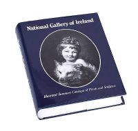 NATIONAL GALLERY OF IRELAND, ILLUSTRATED SUMMARY CATALOGUE OF PRINTS & SCULPTURE by Unknown at Ross's Online Art Auctions